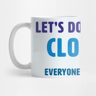 Let’s Do Some Cloud Mug